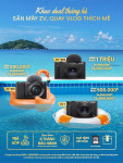 Sony ZV Series - Ưu đãi khủng cho mùa hè bùng nổ 