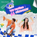BACK TO SCHOOL – SẮM SONY CỰC COOL!